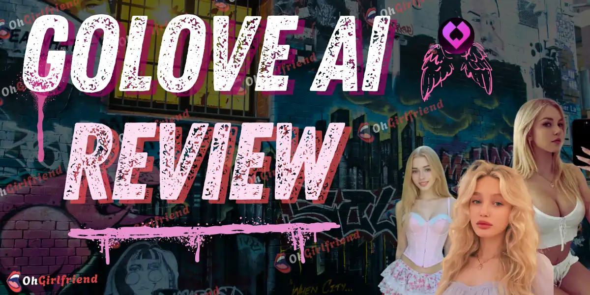GoLove AI Review 2 Golove AI Review