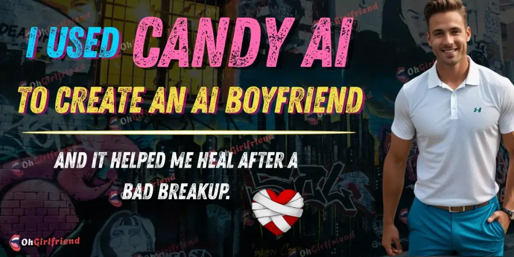 Candy AI for Creating An AI Boyfriend