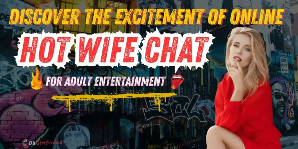 Hot Wife Chat