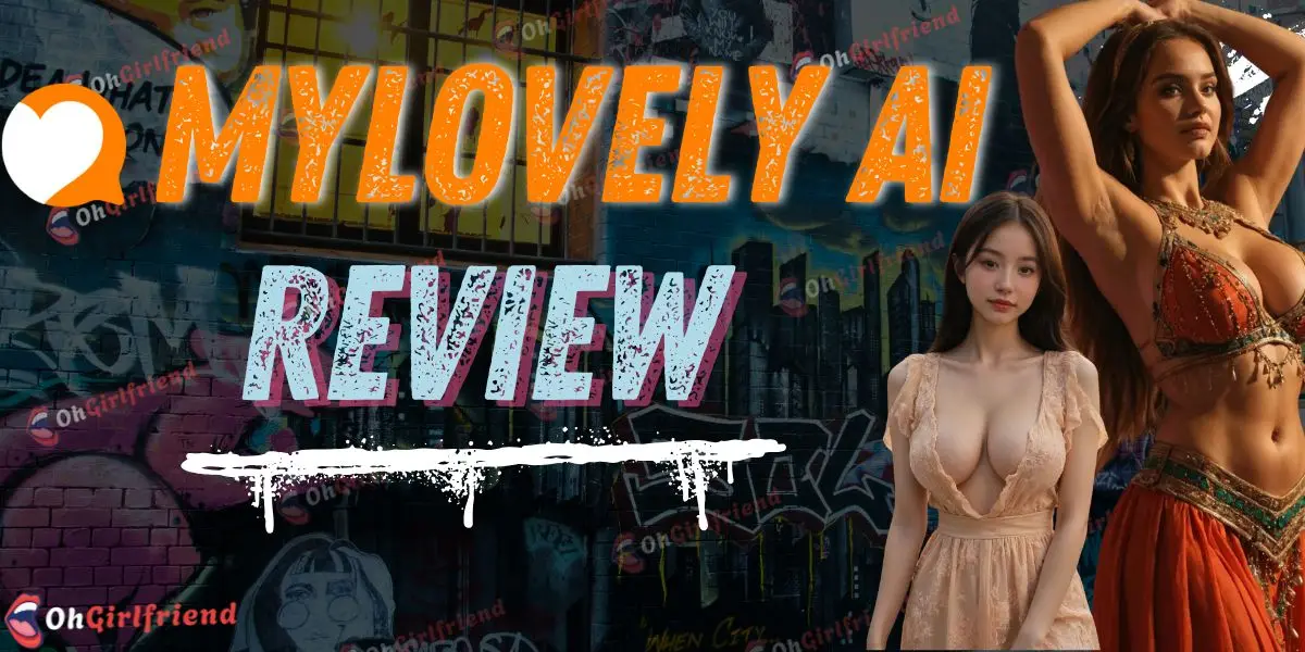 Mylovely AI Review