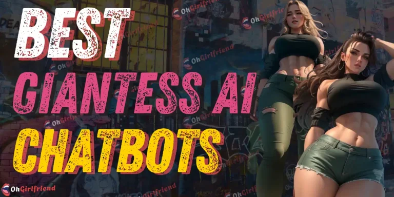 Best Giantess AI Chatbots