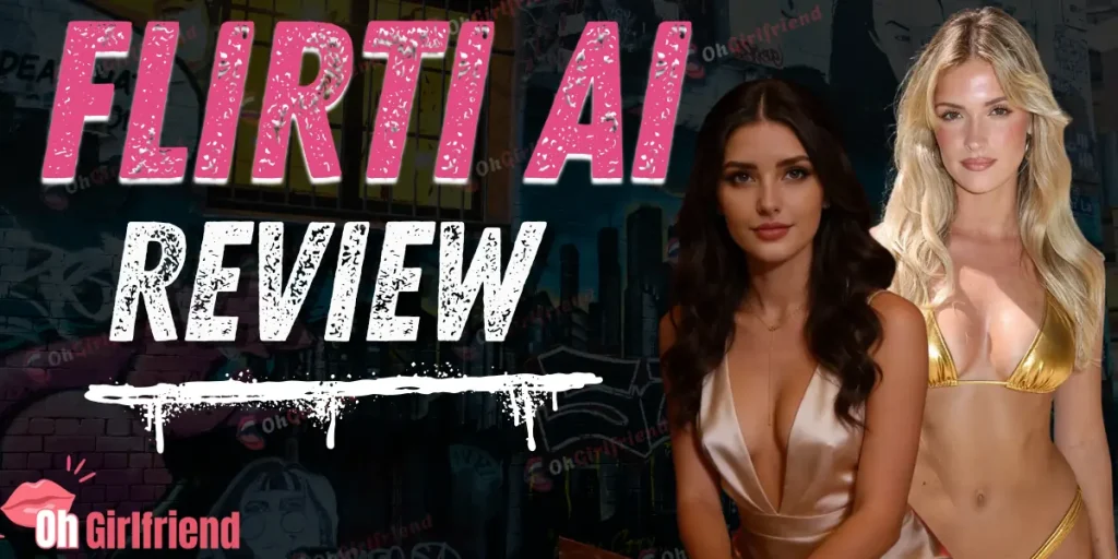 Flirti AI Review: I Tested It for 2 Weeks (My Honest Take) 1 Flirti AI Review