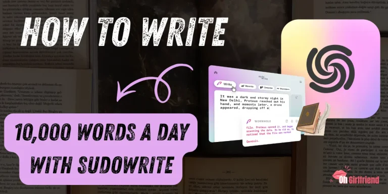 How to Write 10,000 Words a Day with Sudowrite
