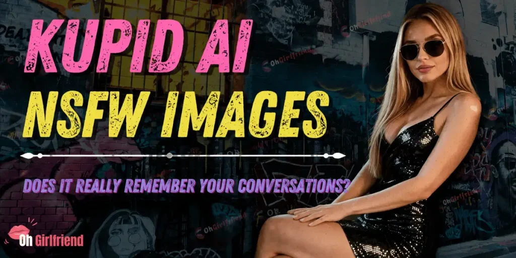 Kupid AI NSFW Images Review 2026: Are the Pics Worth It? 1 Kupid AI NSFW Images