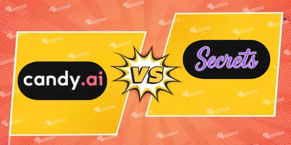 Candy AI vs Secrets AI